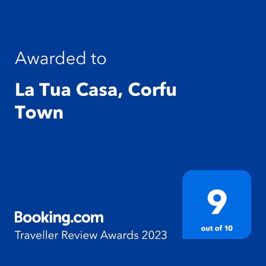 La Tua Casa, Corfu Town Apartment Exterior photo
